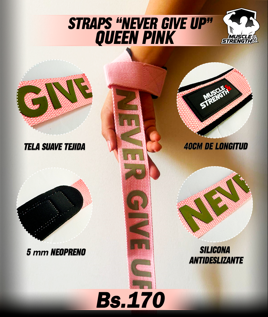 Straps "Never Give Up" - Rosado - Muscle & Strength