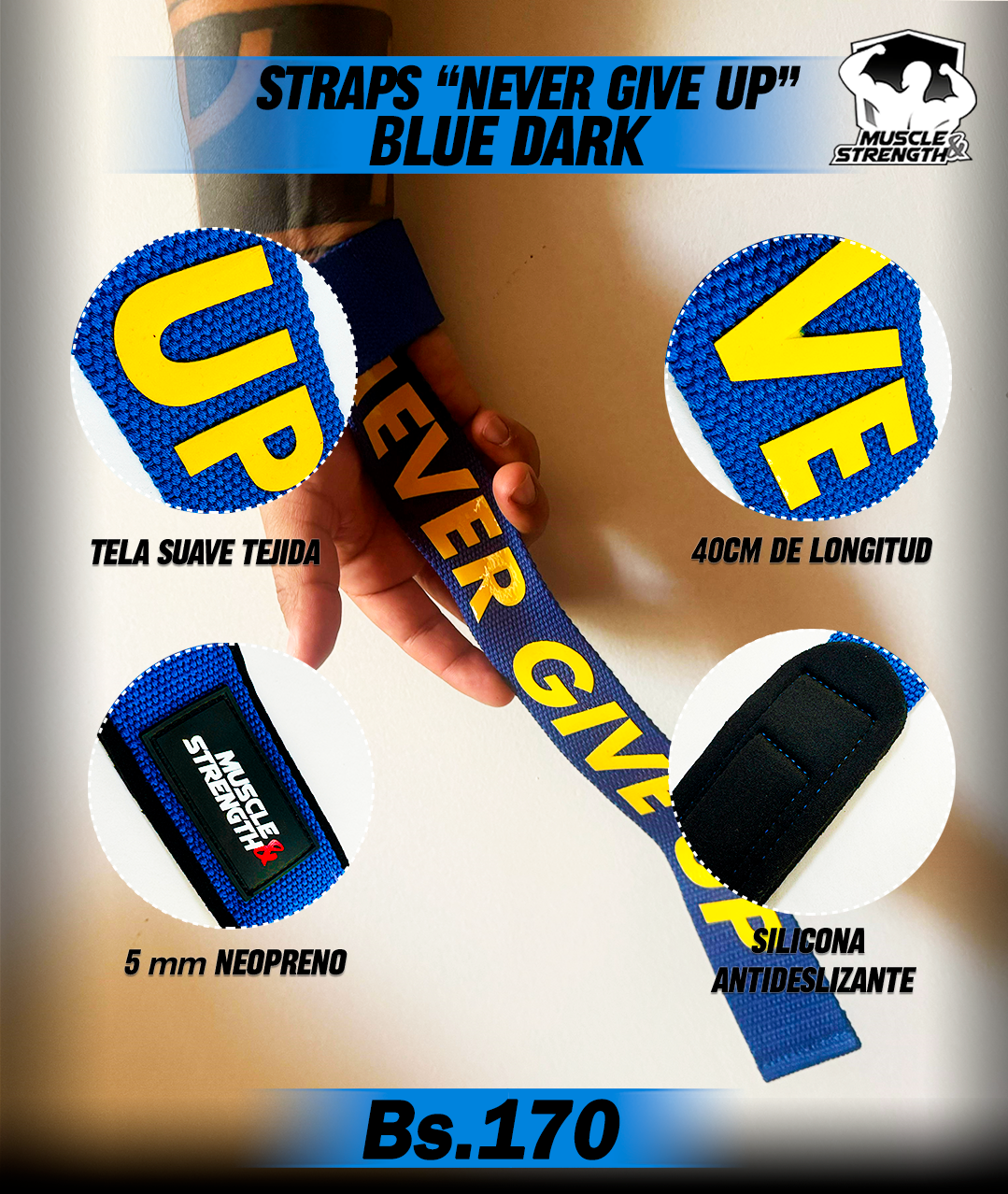 Straps "Never Give Up" - Azul - Muscle & Strength