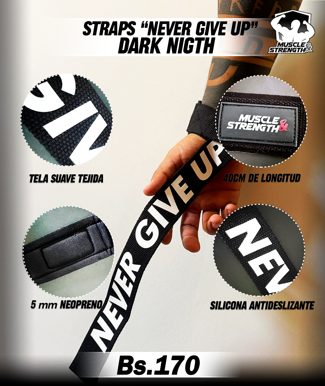 Straps "Never Give Up" - Negro - Muscle & Strength